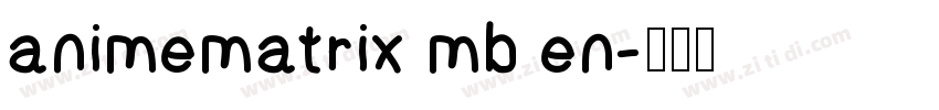 animematrix mb en字体转换